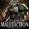 Malediction (Dark Angels Audio Drama) - C.Z. Dunn