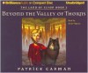 Beyond the Valley of Thorns (The Land of Elyon Series #2) - Patrick Carman, Read by Aasne Vigesaa