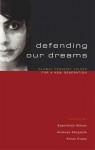 Defending Our Dreams: Global Feminist Voices for a New Generation - Kristy Evans, Shamillah Wilson, Anasuya Sengupta