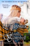 Lady Danger (The Warrior Maids of Rivenloch, Book 1) - Glynnis Campbell;Sarah McKerrigan