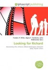 Looking for Richard - Agnes F. Vandome, John McBrewster, Sam B Miller II