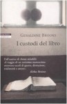 I custodi del libro - Geraldine Brooks