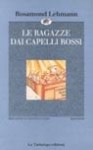 Le ragazze dai capelli rossi - Rosamond Lehmann, Giovanni Luciani