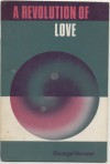 A Revolution Of Love - George Verwer