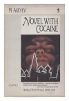 Novel with Cocaine - M. Ageyev