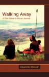 Walking Away: A Film Maker's African Journal - Charlotte Metcalf, Gordon Medcalf, Lenny Henry