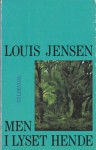 Men i lyset hende - Louis Jensen