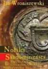 Nobiles Sandomirienses. Rody Dębów, Janinów, Grzymałów, Doliwów i Powałów - Jan Wroniszewski