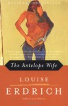 The Antelope Wife - Louise Erdrich