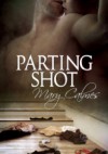 Parting Shot - Mary Calmes