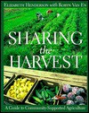 Sharing The Harvest - Elizabeth Henderson