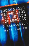 Transmission - Hari Kunzru