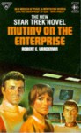 Mutiny On The "Enterprise" (Star Trek) - Robert E. Vardeman