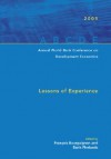 Annual World Bank Conference on Development Economics 2005: Lessons of Experience - Francois Bourguignon