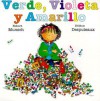 Verde, Violeta y Amarillo = Purple, Green and Yellow - Robert Munsch, Hélène Desputeaux