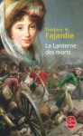 La lanterne des morts - Frédéric H. Fajardie