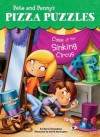 Case of the Sinking Circus #4 (Pete and Penny's Pizza Puzzles) - Aaron Rosenberg, David Harrington