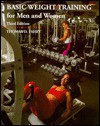 Basic Weight Training for - Thomas D. Fahey