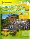 Reducing Your Carbon Footprint on Vacation - Greg Roza