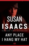 Any Place I Hang My Hat - Susan Isaacs