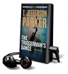 The Triggerman's Dance [With Earbuds] (Other Format) - T. Jefferson Parker, David Colacci