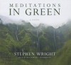 Meditations in Green - Stephen Wright, Ray Porter