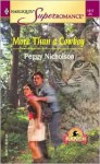 More Than a Cowboy: Home on the Ranch - Peggy Nicholson