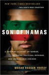 Son of Hamas: A Gripping Account of Terror, Betrayal, Political Intrigue, and Unthinkable Choices - Mosab Hassan Yousef, Ron Brackin