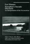 Xenophons Socratic Discourse - Leo Strauss