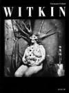 Witkin - Joel-Peter Witkin, Germano Celant