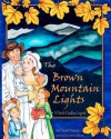 The Brown Mountain Lights, a North Carolina Legend - Carol Crane, Monica Wyrick