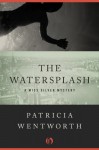 The Watersplash (The Miss Silver Mysteries) - Patricia Wentworth