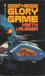 The Glory Game - Keith Laumer