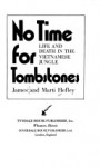 No Time for Tombstones: Life and Death in the Vietnamese Jungle - James C. Hefley