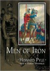 Men of Iron (MP3 Book) - Howard Pyle, Robert Whitfield