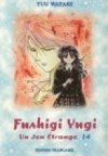 fushigi yûgi - Un jeu étrange Tome 14 - Yuu Watase