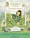 Everybody's Somebody's Lunch: Teacher's Guide - Cherie Mason