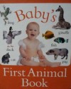 Baby's First Animal Book - Nicola Baxter