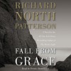 Fall from Grace (Audio) - Richard North Patterson, Dennis Boutsikaris