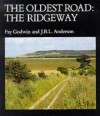 The Oldest Road: An Exploration Of The Ridgeway - Fay Godwin