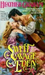 Sweet Savage Eden (Cameron Family Saga #1) - Heather Graham