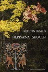 Herrarna i skogen - Kerstin Ekman