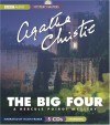 The Big Four: A Hercule Poirot Mystery - Hugh Fraser, Andrew Hussey, Agatha Christie