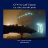 Cvn-70 Carl Vinson, U.S. Navy Aircraft Carrier - W. Frederick Zimmerman