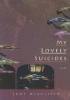 My Lovely Suicides - Jody McAuliffe