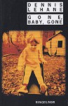 Gone, Baby, Gone (Kenzie & Gennaro #4) - Dennis Lehane