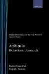 Artifacts in Behavioral Research: Robert Rosenthal and Ralph L. Rosnow's Classic Books - Robert Rosenthal, Ralph L. Rosnow, Alan E. Kazdin