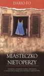 Miasteczko nietoperzy: pierwszych siedem lat mojego życia (i jeszcze kilka) - Dario Fo