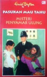 Misteri Penyamar Ulung (Pasukan Mau Tahu, #13) - Enid Blyton