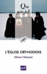 L'Église orthodoxe: « Que sais-je ? » n° 949 (French Edition) - Olivier Clement